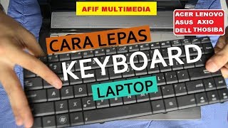 Tutorial Cara Ganti Keyboard Laptop Acer Aspire E 14 [upl. by Tavis]