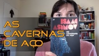 As Cavernas de Aço Isaac Asimov [upl. by Airdnahs]