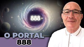 O significado do Portal 888 Triplo 888  070824 [upl. by Cherise557]