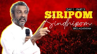 SIRIPOM SINDHIPOM 2023 day 1 part 3  bro Agathiyan tamil christian message 2023 Ooty  Divine [upl. by Bradski]