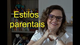 Estilos Parentais práticas educativas [upl. by Ebonee]