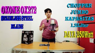 UNBOXING  REVIEW CHOPPER JUMBO OXONE OX272 KAPASITAS 1 2Liter 250Watt [upl. by Meehyr]