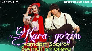 Xamdam Sobirov amp Sevinch Ismoilova  Kara gozim DJ Shohruxbek Remix [upl. by Leyameg]