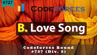 B Love Song  Codeforces Round 727 Div 2  sKSama Hindi Editorial [upl. by Nylirak]