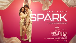 Spark Lyrical Video Tamil The GOAT Thalapathy Vijay  Venkat Prabhu Yuvan Shankar RajaTSeries [upl. by Yeroc]