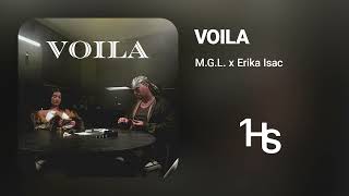 MGL x Erika Isac  Voila  1 Hour [upl. by Xenos]