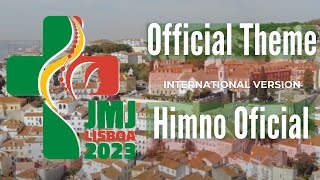 Himno Oficial JMJ 2023  Official Theme WYD Lisboa Portugal  Jornada Mundial de la Juventud [upl. by Aeel455]