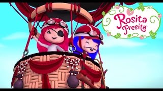 Rosita Fresita ★🍓 Las subidas y bajadas de los globos aerostáticos HD 🍓★ Aventuras en Tutti Frutti [upl. by Yztim301]