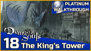 Demons Souls Full Platinum Walkthrough  18  The Kings Tower 14 [upl. by Camp650]