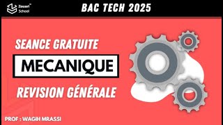 Séance 1 Mécanique Gratuite   Révision Génerale [upl. by Edik]