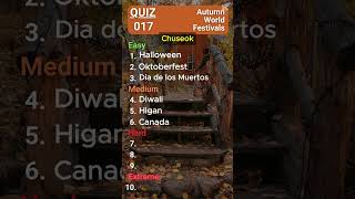 Quiz Quickie 017 Autumn World Festivals Progressive List Challenge [upl. by Zaria724]