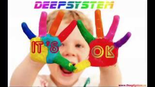 DeepSystem  Its ok [upl. by Hermosa]