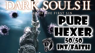 DS2 Pure Hexer Build SL 155 5050 IntelligenceFaith  Dark Souls 2 SOTFS Invasion Build [upl. by Murton]