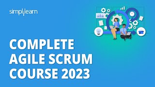 🔥 Complete Agile Scrum Course 2023  Agile Scrum Master For Beginners  Simplilearn [upl. by Monah]