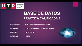 CREACION DE BASE DE DATOS Y CONSULTAS  PC3 [upl. by Adnowal]