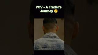 Trader journey 🫡📈📉💵🚀 [upl. by Fleck]