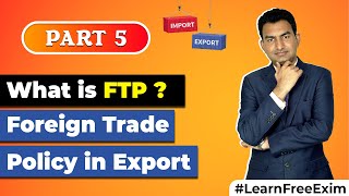 What is Foreign Trade Policy FTP   Indian Foreign Trade Policy  By Mr Paresh Solanki [upl. by Atilol909]