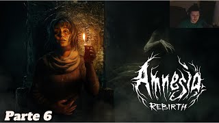 AMNESIA  REBIRTH  Parte 6 [upl. by Eitnom]