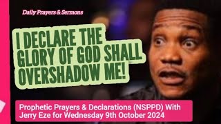 NSPPD Live Wednesday 9 October 2024  Jerry Eze Today Prophetic Prayers and Declarations [upl. by Nolat]