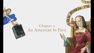 Les Enluminures 30 Years Anniversary CHAPTER 1 An American In Paris [upl. by Tnomyar252]