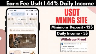 New Usdt Mining Site  usdt earning site  trx usdt mining app  Cloud Mining  usdt investment Site [upl. by Evad]