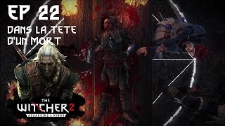 The Witcher 2 Assassins of Kings Lets play  Dans la tête dun mort NÉCROMANCIE [upl. by Stanhope333]