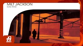 Milt Jackson  Bags Groove [upl. by Enaira518]