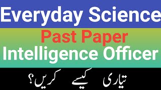 Intelligence Officer Every Day Science on Your Mobile  PPSC MCQ on Mobile  Past Paper on Computer [upl. by Nwahsit705]