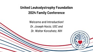 ULF 2024 Family Conference NIH Leukodystrophy [upl. by Leahcimrej738]