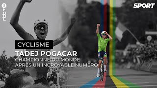 Le Résumé  Tadej Pogacar est sacré champion du monde après un incroyable numéro de 100km [upl. by Filia4]