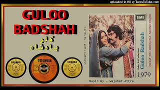 Jeevey Guloo Badshah  Nahid Akhtar  Waris Ludhianvi  Wajahat Attre  Guloo Badshah 1980  Vinyl 3 [upl. by Barna]