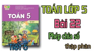 Toán lớp 5 Kết nối tri thức Bài 22 TIẾT 5 Phép chia số thập phân trang 82 [upl. by Aveneg]