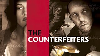 The Counterfeiters  Official Trailer [upl. by Salocin]