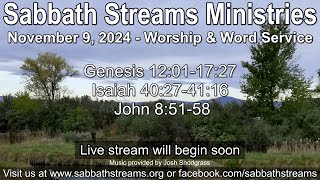 November 9 2024 Worship amp Word Service [upl. by Tedric504]