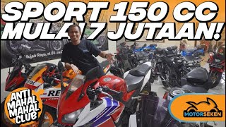 SPORT 150 CC BEKAS MULAI Rp 7 JUTAAN BANYAK PILIHAN CBR GSX R15 BYSON XABRE ADA  Motorseken [upl. by Ilrac]