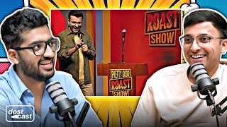 How Ashish Solanki Created THE PRETTY GOOD ROAST SHOW  Dostcast Clips [upl. by Akamaozu]