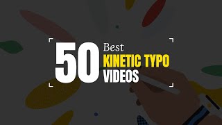 50 Best Kinetic Typography Videos That Turned Words into Memorable Visual Stories [upl. by Aleet]