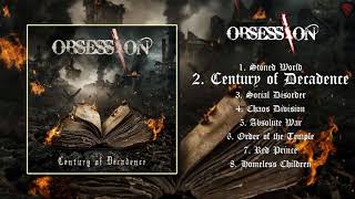 Obsession  Century of Decadence Full Album 2017 [upl. by Wanonah486]