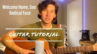 Welcome Home Son  Radical Face Guitar Tutorial [upl. by Mahda]