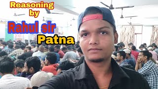 Patna Coaching ClassRahul sir Reasoning [upl. by Stock]