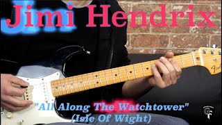 Jimi Hendrix  quotAll Along The Watchtowerquot Isle Of Wight Live  EXCERPT Rock Guitar Lesson wTabs [upl. by Ayala947]