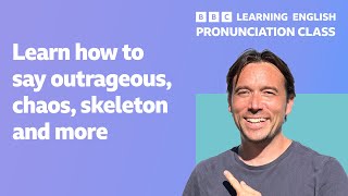 Pronunciation Lesson How to pronounce outrageous skeleton chaos and more [upl. by Aidan]