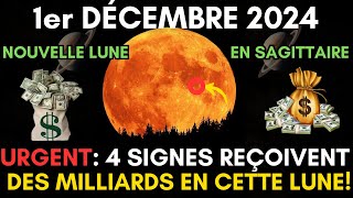 Nouvelle Lune en Sagittaire  Ces 4 Signes reçoivent beaucoup dargent [upl. by Mirth]