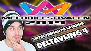 SMYGLYSSNAR PÅ LÅTARNA FRÅN DELTÄVLING 4  MELODIFESTIVALEN 2019 [upl. by Hubey]