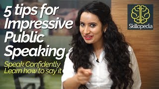 5 tips for impressive Public Speaking – Speak with confidence  Personality Development [upl. by Aissac444]