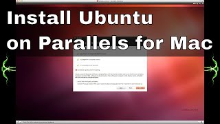 Install Ubuntu Linux on Parallels 8 for Mac [upl. by Dorrie]