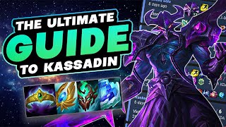 KASSADIN Season 13 Guide  How To LEARN and Carry With KASSADIN Step by Step [upl. by Tiffani]