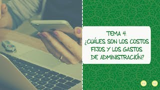 Aprende las Diferencias entre Costos Fijos y Gastos de Administración [upl. by Ahseiym]