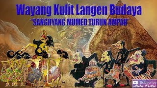 Wayang Kulit Langen Budaya 2018 quotSangyang Mumed Turun Ampahquot Full [upl. by Kalam307]