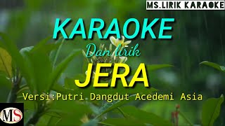 JERA Karaoke DAN LIRIK VERSI PUTRI DAA [upl. by Adachi]